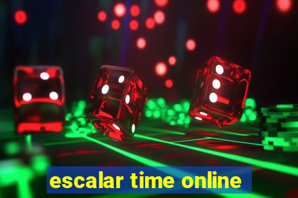 escalar time online